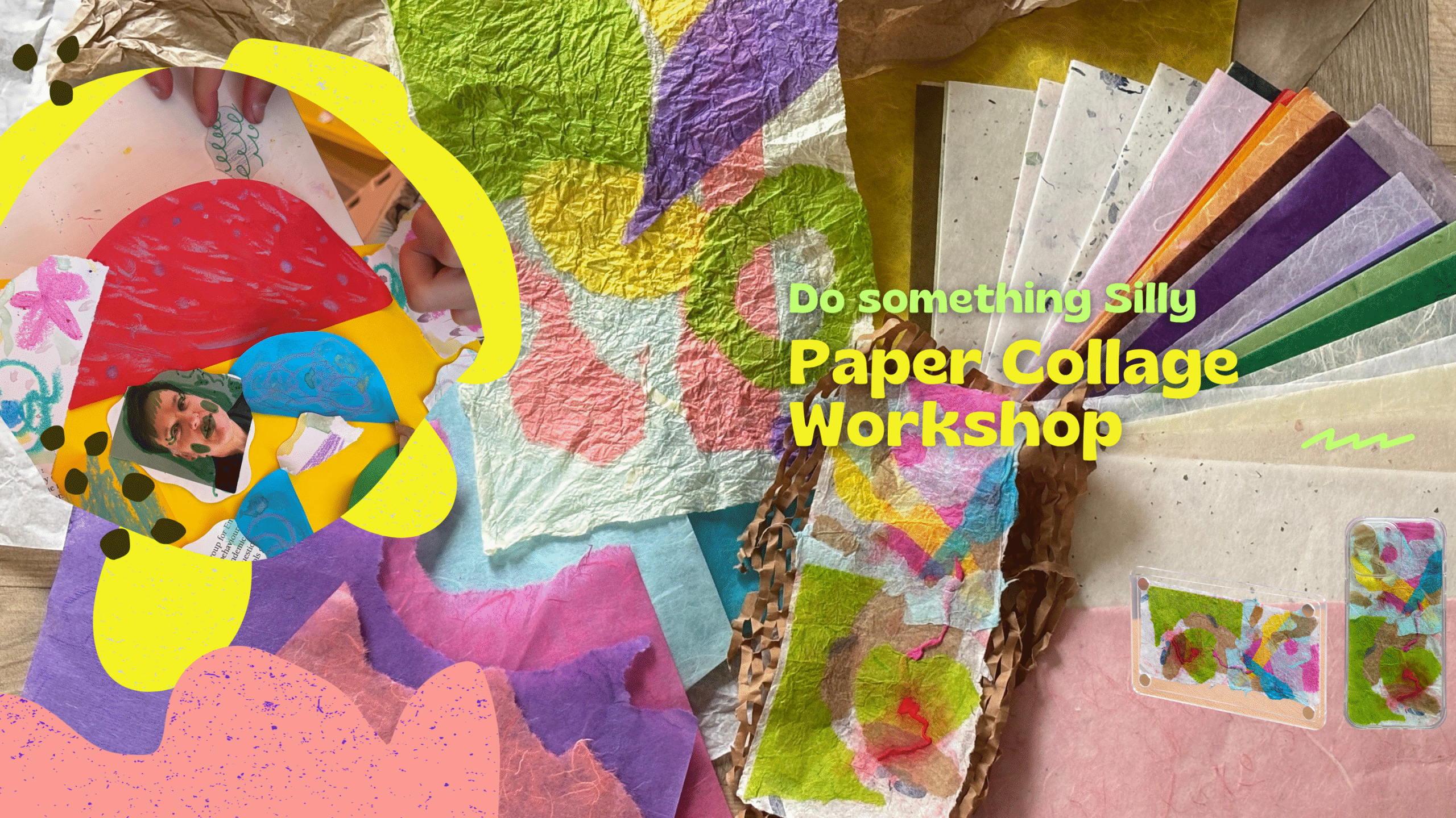 ‘Do Something Silly’ — Paper Collage Workshop